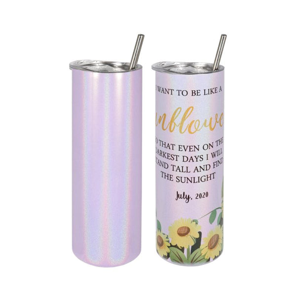 20oz Stainless Steel Tumbler - Sparkle Purple with sunflower quote design, ideal for sublimation and personalized drinkware gifts.