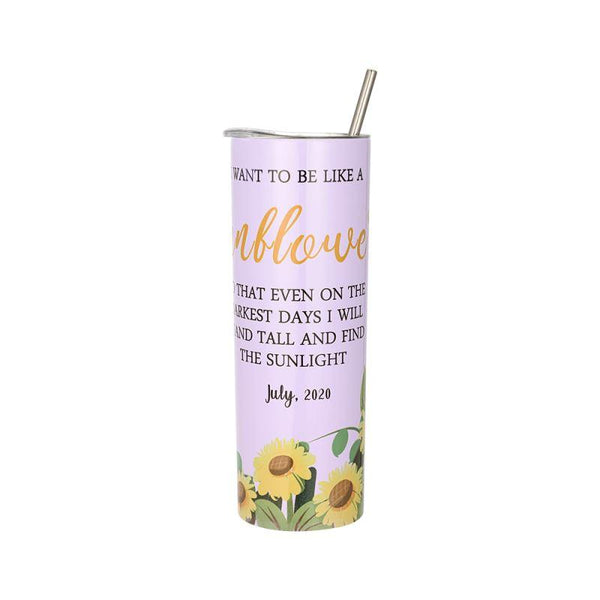 Sublimation blank stainless steel tumbler with sunflower design, straw, and inspirational quote